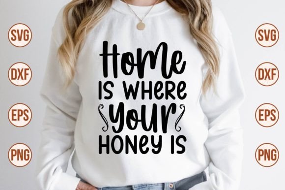 Download Home is Where Your Honey is SVG - Premium Bundle